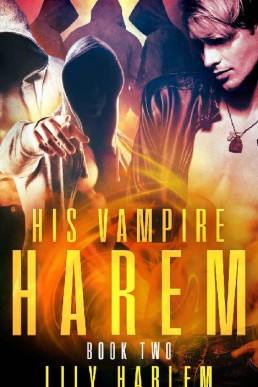 His Vampire Harem_ Book Two (5945)