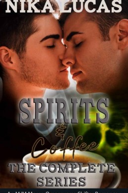 Spirits and Coffee (The Complete Series)