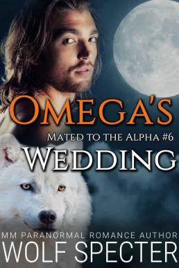 Omega's Wedding (Mated to the Alph (12302)