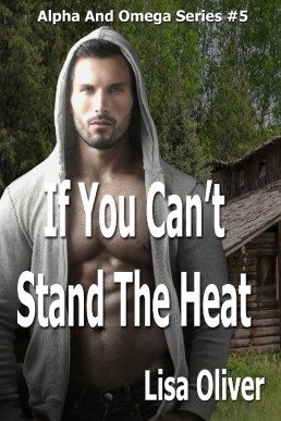 If You Can't Stand The Heat (7172)