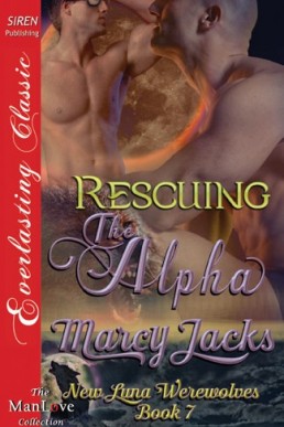 Rescuing the Alpha [New Luna Werew (10737)