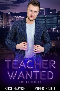 Teacher Wanted (Rent-a-Dom Book 3) (12631)