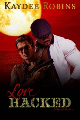 Love Hacked (Eclipsed Book 2) (9060)