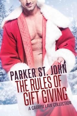 The Rules of Gift Giving (Cabrini Law Book 2.5)