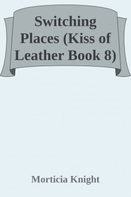 Switching Places (Kiss of Leather (13982)