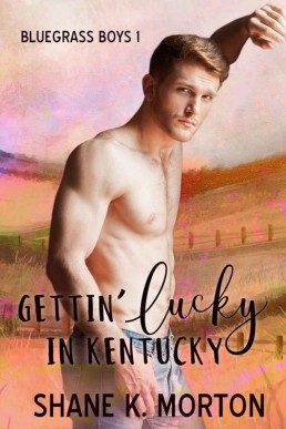 Gettin' Lucky in Kentucky (Bluegrass Boys 1)