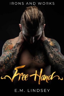 Free Hand (Irons and Works Book 1)