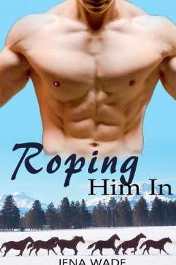 Roping Him In (RHI Book 2) (7579)