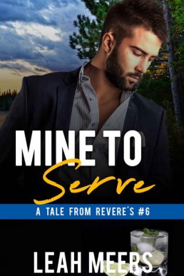 Mine to Serve_ An MM Gay Romance (T (8532)