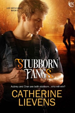 Stubborn Fangs (Life with Fangs #5)