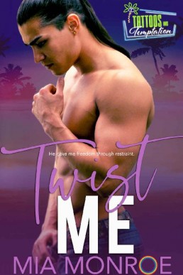 Twist Me (Tattoos and Temptation B (11201)