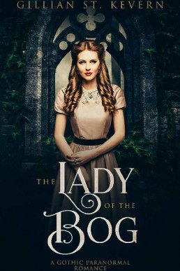 The Lady of the Bog_ A Gothic Paran (6046)