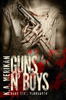 Bloodbath (Guns n' Boys #6) (g (5811)