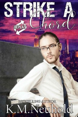 Strike a Chord (Replay Book 4) (6849)