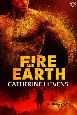 Fire and Earth (Elemental Unions #1)