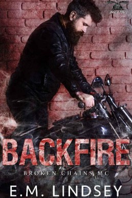 Backfire (Broken Chains MC Book 2) (1321)