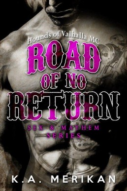 Road of No Return (Sex and Mayhem 1) (5632)