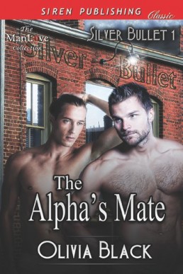 The Alpha's Mate (Silver Bullet 1)