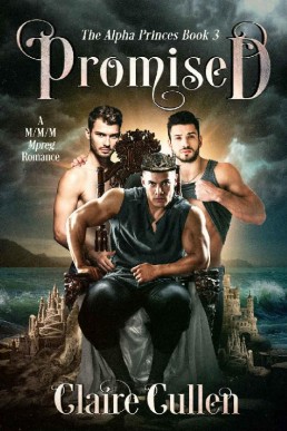 Promised (The Alpha Princes Book 3) (2991)