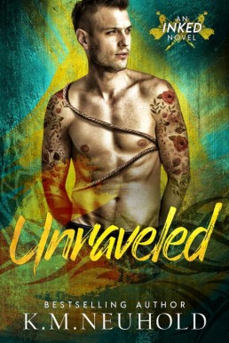 Unraveled (Inked Book 1) (8774)