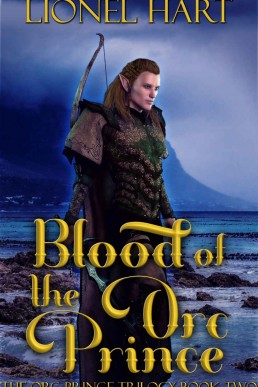 Blood of the Orc Prince (The Orc Prince Trilogy Book 2)