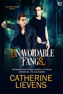 Unavoidable Fangs (Life with Fangs #1)