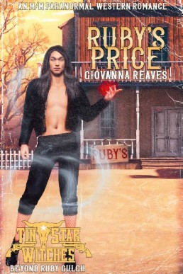 Ruby's Price (Tin Star Witches: Beyond Ruby 4)