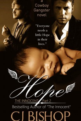 Hope: The Innocent Pt. 2  (The Cowboy Gangster #8)  (5301)