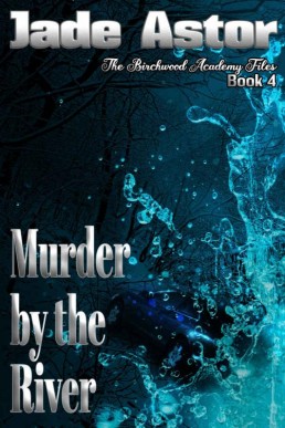 Murder by the River_ The Birchwood (9781)