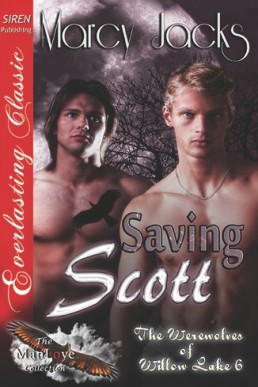 Saving Scott [The Werewolves of Wi (10847)