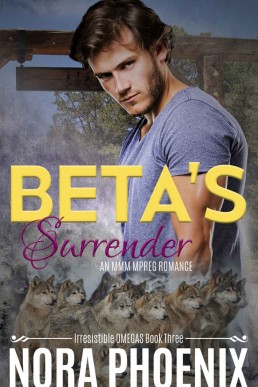 Beta's Surrender (Irresistible Omegas 3) (11374)