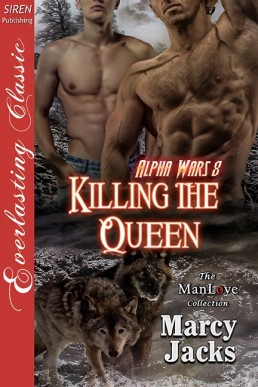 Killing the Queen (Alpha Wars 08)