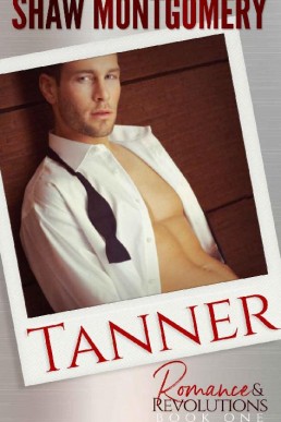 Tanner (Romance & Revolutions Book (10350)