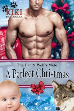 A Perfect Christmas (The Den & Wolf (7461)