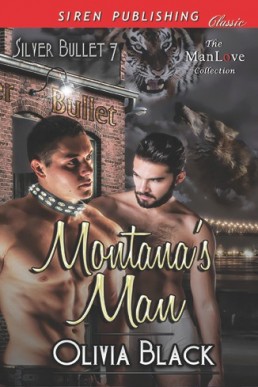 Montana's Man (Silver Bullet 7)