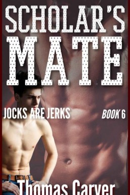 Scholar's Mate (Jocks Are Jerks Book 6)