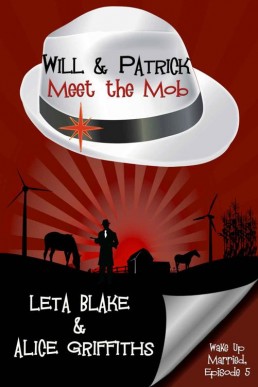 Will & Patrick Meet the Mob (Wake Up Married 5) (8743)