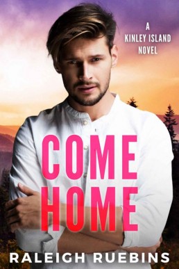 Come Home_ A Kinley Island Novel (13184)