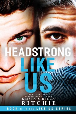 Headstrong Like Us (Like Us Series_ (8188)