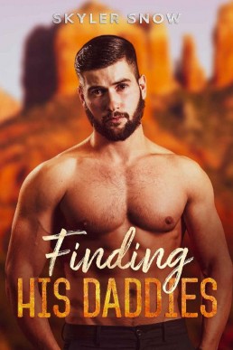 Finding His Daddies (Meant to Be #1) (10406)