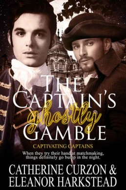 The Captain's Ghostly Gamble (Captivating Captains 1.5)