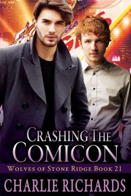 Crashing the Comicon (Wolves of Stone Ridge 21)