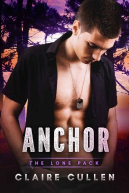 Anchor (The Lone Pack Book 2) (2994)