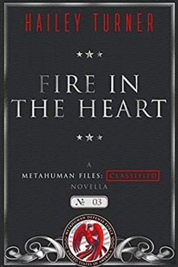 Fire in the Heart (Metahuman Files #5.6)