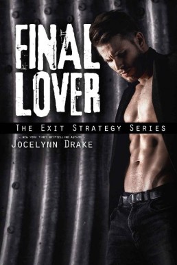 Final Lover (Exit Strategy Book 3) (6597)