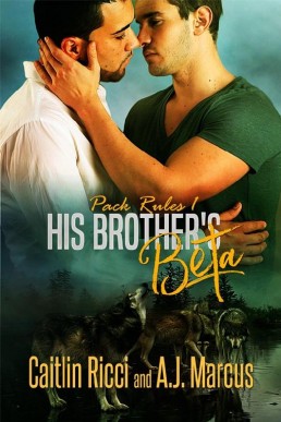 His Brother's Beta (Pack Rules 1) (1023)