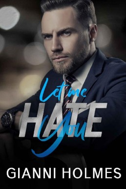 Let Me Hate You (A Love Permit Nove (6140)