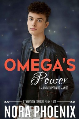 Omega's Power An MMM Mpreg Romance (Irresistible Omegas 8) (11370)