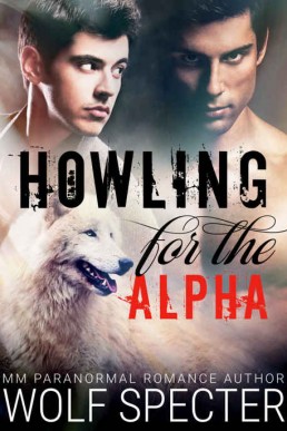 Howling for the Alpha (M_M Gay Shi (12298)