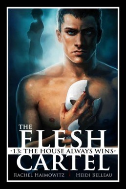 The House Always Wins (Flesh Cartel 13) (11572)